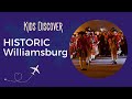 Colonial Williamsburg History and Culture
