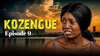 KOZENGUE - Série africaine - Episode 9 (1 nouvel épisode chaque semaine)