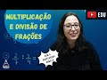Simplificação e Multiplicação de Frações