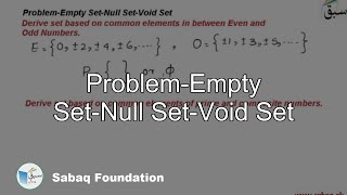 Problem-Empty Set-Null Set-Void Set