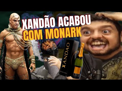 MONARK CAIU NA CACHAÇA POR CAUSA DO XANDÃO