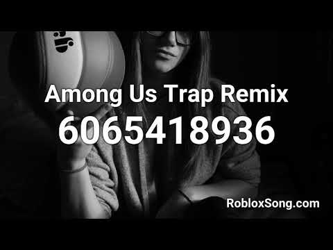 sponge bob trap remix roblox id