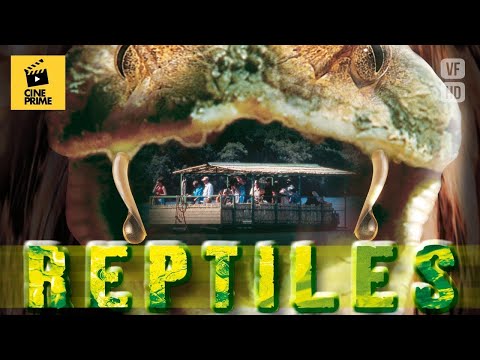 REPTILES |  Action | Aventure | Film Complet en Français