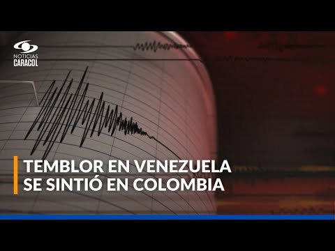 Fuerte sismo de magnitud 6,1 en Venezuela se sintió en zonas de Colombia