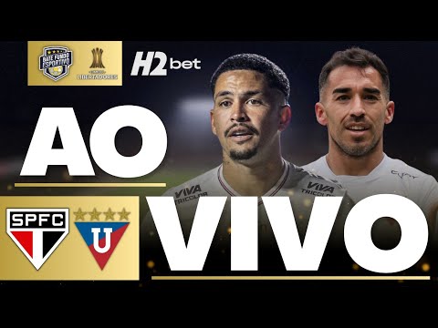 SÃO PAULO 0 X 1 LDU AO VIVO DIRETO DO  MORUMBIS | QUARTAS LIBERTADORES