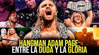 Entre la DUDA y la GLORIA | Hangman Adam Page - Historia