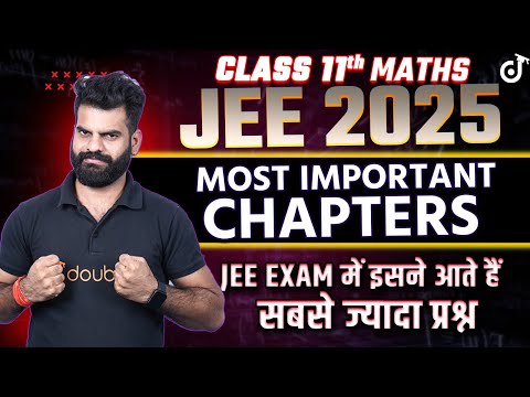 Class 11th Maths/JEE 2025 | Maths Most Important Chapters for JEE 2025 | Maths VVI Questions in 2025