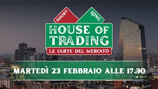 House of Trading: oggi Tony Cioli Puviani sfida Enrico Lanati