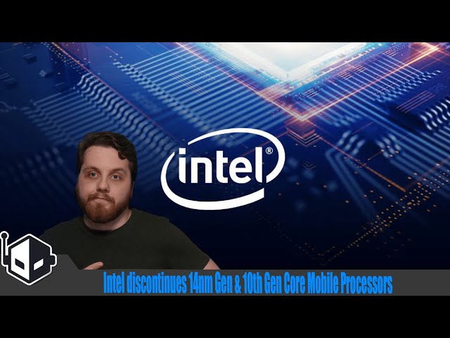 Intel discontinues 14nm & 10th Gen Core mobile processors, This May Be The End of Comet Lake CPUs?