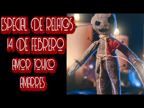 ESPECIAL DE AMARRES Y EMBRUJOS VOL. 03 / RELATOS DE TERROR