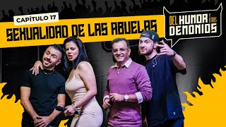 SEXUALIDAD DE LAS ABUELAS 😈 Del Humor y Otros Demonios