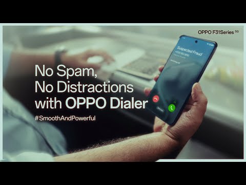 OPPO Dialer on OPPO F31 Series 5G | Smarter Way to Block Spam Calls