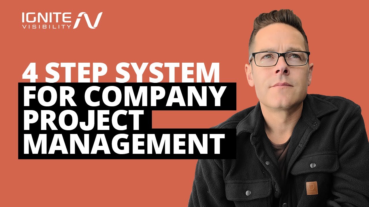 4 Step System for Company Project Management