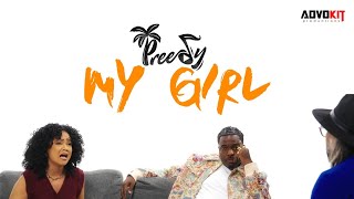 Preedy x AdvoKit - My Girl