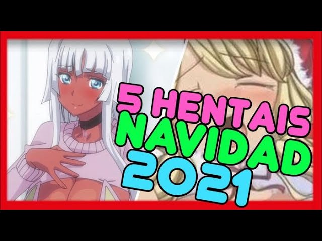 5 HENTAIS PARA VER ESTA NAVIDAD 2021