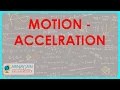 Understanding Acceleration and Velocity