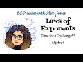 Laws of Exponents Challenge