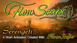 FlowScape: Serengeti Sunset, a Short Animation Created with FlowScape,  HD 1440p