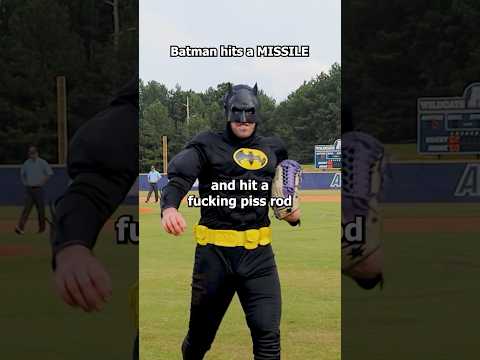BATMAN HITS A MISSILE #baseball #batman #athlete #collegeburnout