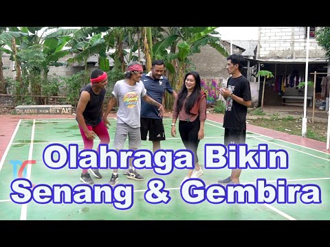 Olahraga Bikin Senang dan Gembira