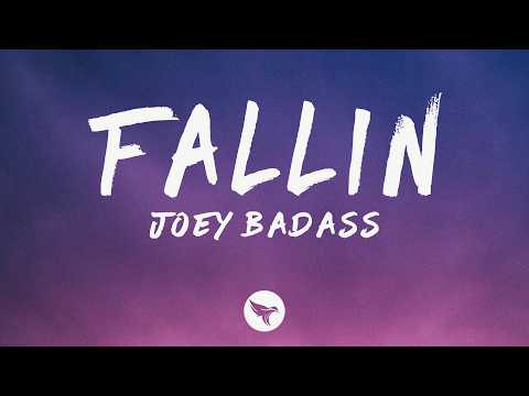 Joey Bada$$ - Fallin' (Lyrics)