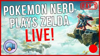POKEMON NERD PLAYS ZELDA TEARS OF THE KINGDOM