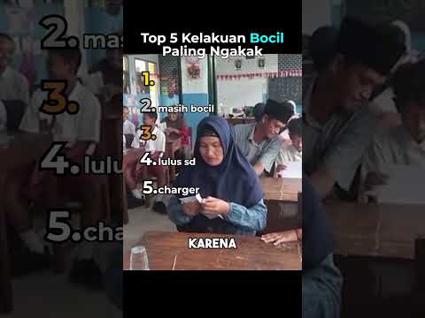Top 5 Kelakuan Bocil Paling Ngakak🤣