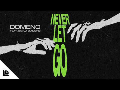 Domeno feat. Kayla Diamond - Never Let Go