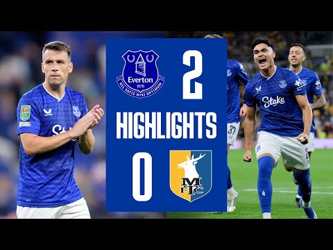EVERTON 2-0 MANSFIELD TOWN | Carabao Cup highlights thumbnail