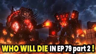 skibidi toilet 79 part 2 ! Only He can save the the Alliance