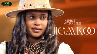 Mergitu Workineh - Jigaakoo - (Official Music Video 2025)