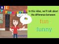 Clarifying Fun vs. Funny in English