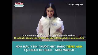 Hoa hậu Ý Nhi "nuốt mic" bằng tiếng Anh tại Ms World 2025 | Ms Hoa Giao Tiếp