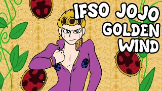 IFSO GIOGIO GOLDEN WIND (JJBA Parody Animation)