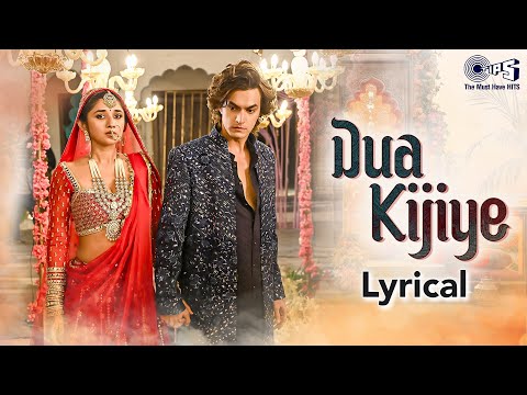 Dua Kijiye - Lyrical | Mohsin Khan, Kanika Mann | Sameer Khan | Jagdiip Sinngh, Kunaal, Ranju