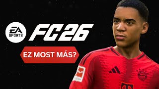 MIBEN LEHET MÁS AZ FC26, MINT AZ EDDIGIEK?