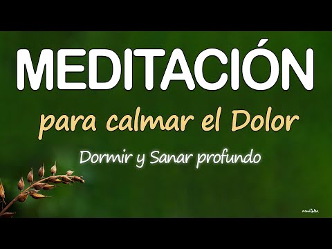 CALMAR DOLOR FISICO💚MEDITACION GUIADA ZEN para RELAJAR PROFUNDAMENTE TODO el CUERPO😴 DUERME y SANA