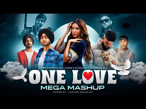 One Love - Mega Mashup | Shubh Ft.Sonam Bajwa | AP Dhillon | Latest Punjabi Songs 2024 | Saurabh C