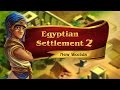 Video for Egyptian Settlement 2: New Worlds