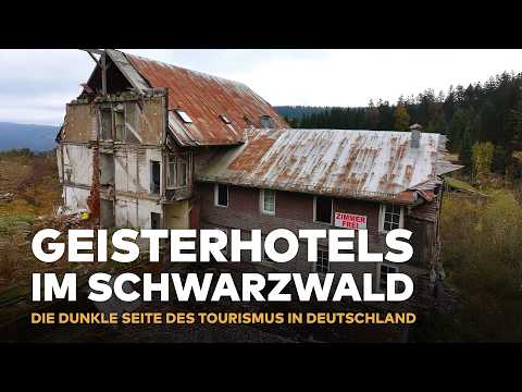 LOST PLACES DEUTSCHLAND: Mysteriöse Geisterhotels an der Schwarzwaldhochstraße | WELT HD DOKU