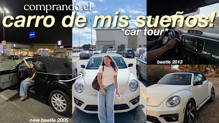 COMPRANDO EL CARRO DE MIS SUEÑOS⭐️Volkswagen beetle *vlog completo & tour* 