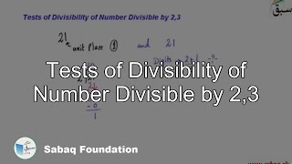 Tests of Divisibility of Number Divisible by 2,3