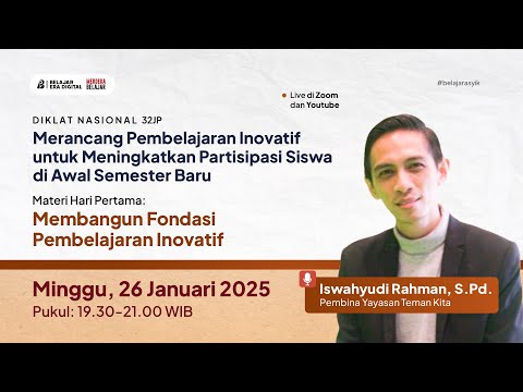 Diklat Day 1 ! Membangun Fondasi pembelajaran Inovatif