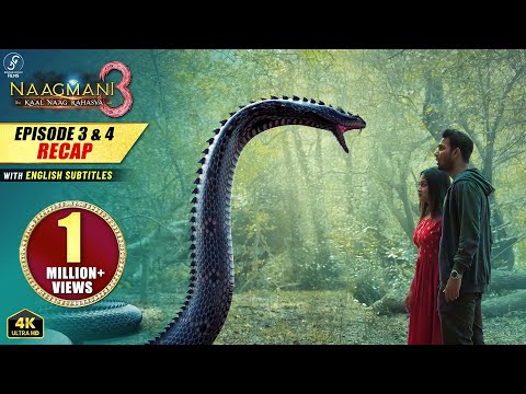 Naagmani 3 (नागमणि 3) - Episode 3 & 4 - Recap | Big Snake Attacks | Naagin | New Hindi Movie 2023