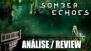 Análise de Somber Echoes - NOVO Metroidvania 2.5D sobre antigas mitologias gregas