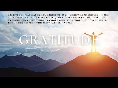 GRATITUDE: 1 Hour of Instrumental Worship Piano