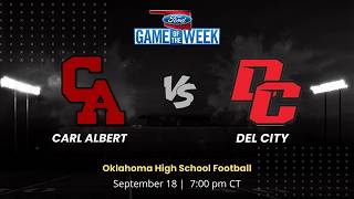 Carl Albert vs. Del City | Oklahoma | 9.18.2026