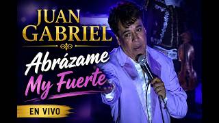 Juan Gabriel - Abrázame Muy Fuerte - En Vivo Desde Celaya 2007