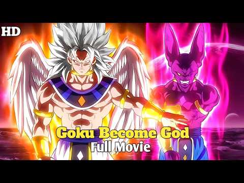 Goku Become God Full Movie with Best Adventure