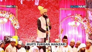 (Part-1) Ishq-E-Mustafa | Allama Furrqan Raza Manzari | Tajdare Madina Conference